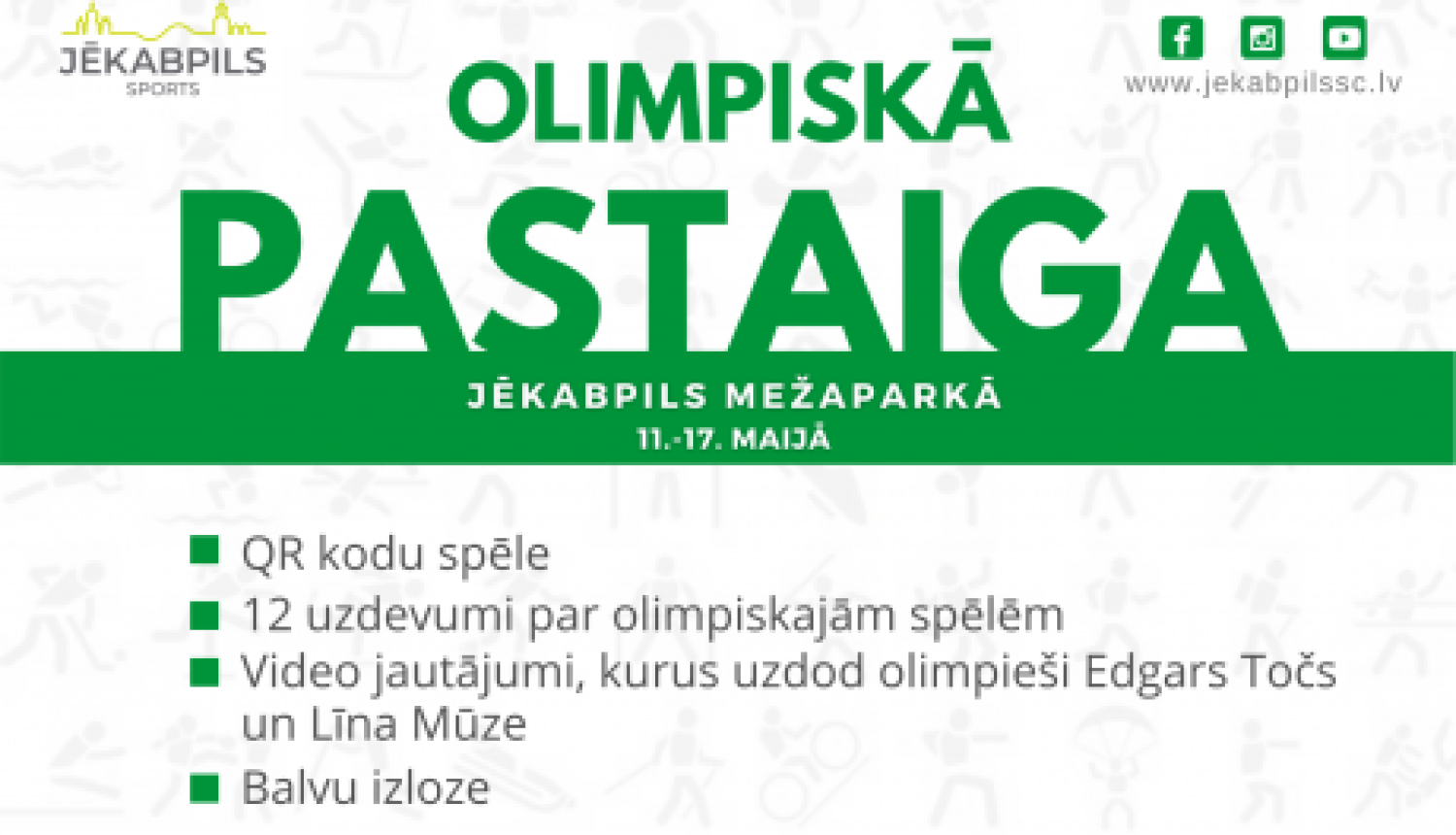 No 11. līdz 17. maijam Jēkabpils Mežaparkā ikviens var doties Olimpiskajā pastaigā