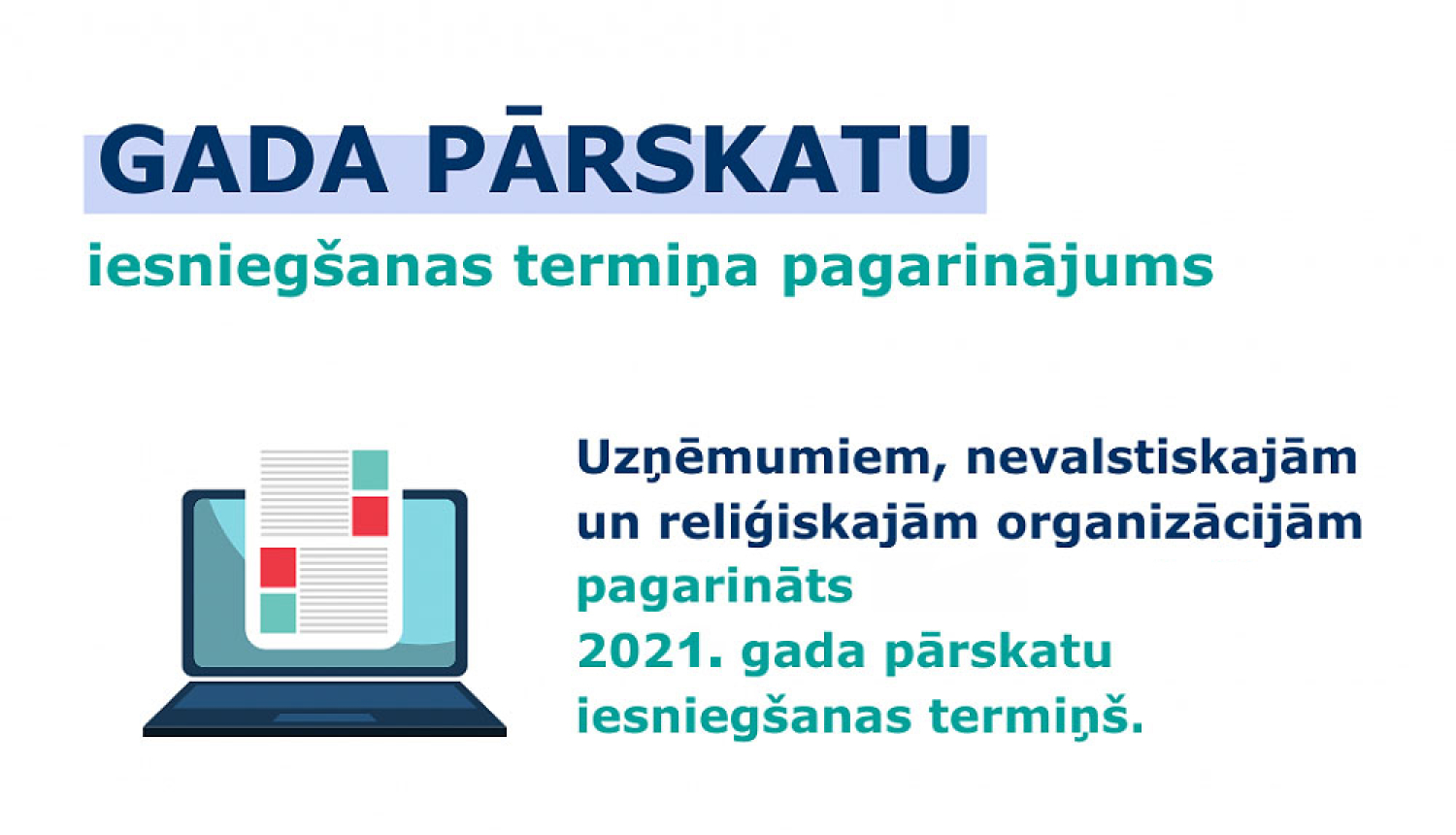 Informatīvs attēls ar tekstu par termiņa pagarinājumu un datora bildi kreisajā stūrī