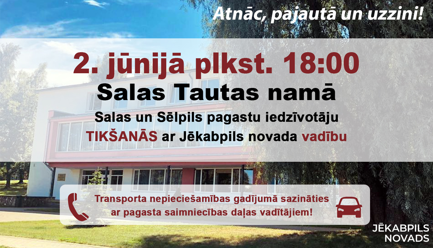 Afiša par iedzīvotāju sanāksmi Salā, fonā Salas tautas nams