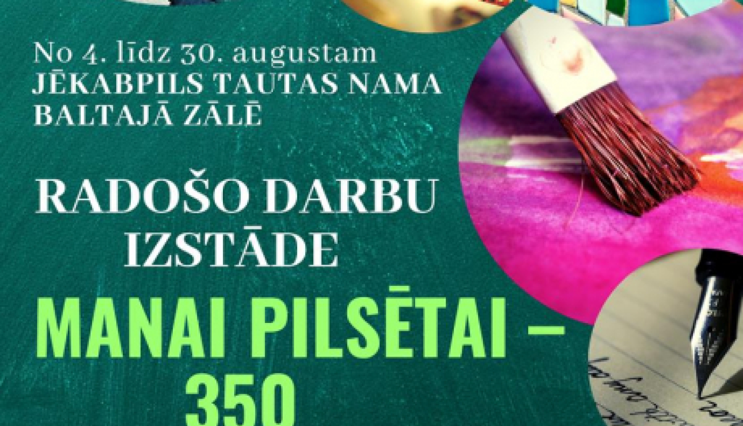 Aicina uz radošo darbu izstādi “Manai pilsētai – 350”