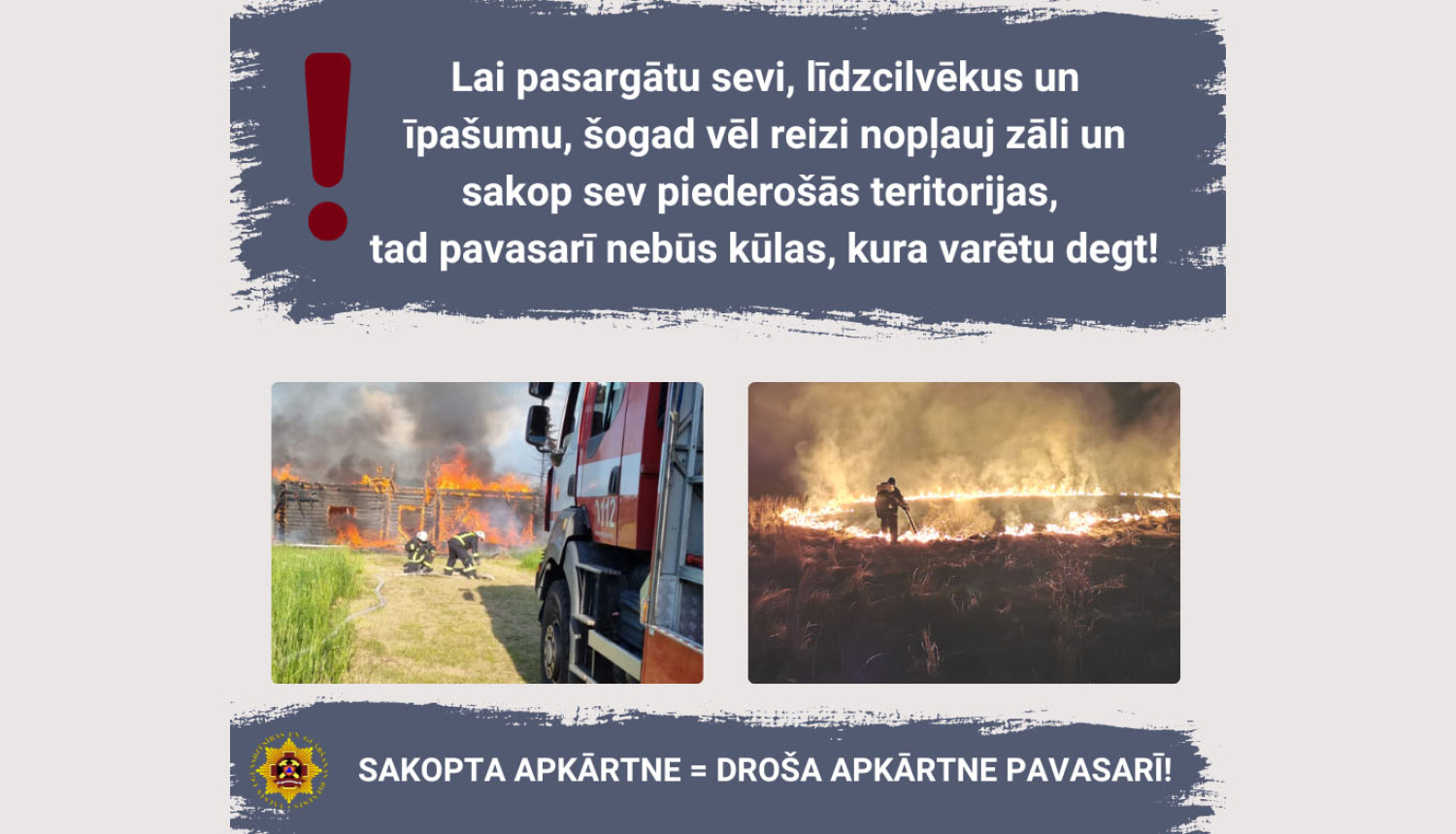 glābšanas dienesta informatīvs plakāts - divas bildes un īss tekts ar atgādinājumu nopļaut zāli, sakopt teritoriju