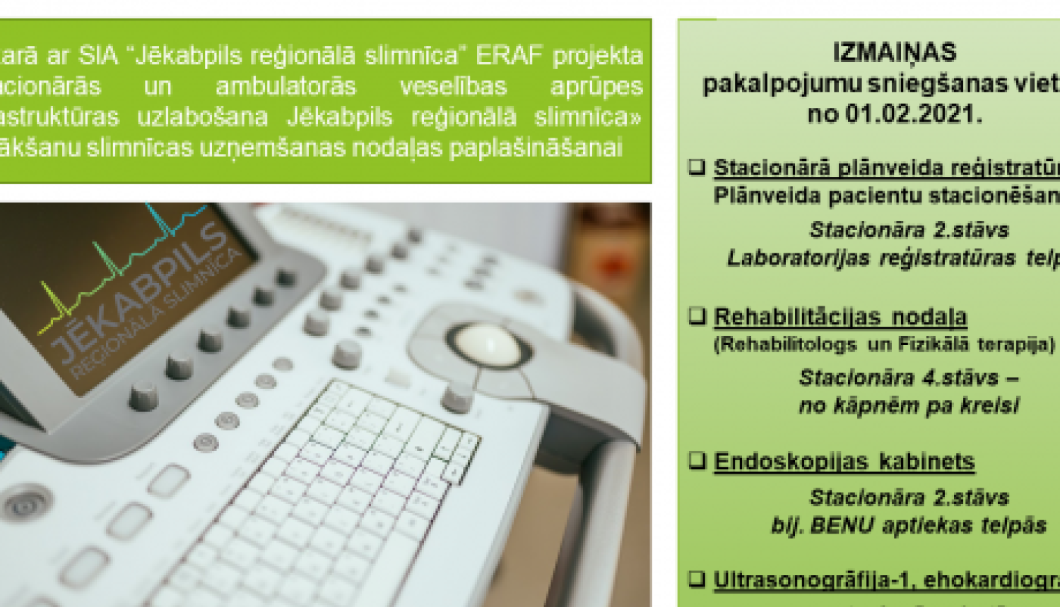 Aktuālā informācija par pakalpojumu sniegšanas vietām slimnīcā