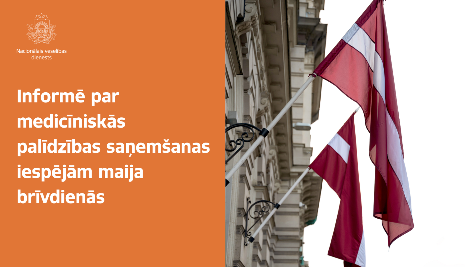 Vizuālis par medicīnisko pakalpojumu saņemšanu valsts svētku brīvdienās