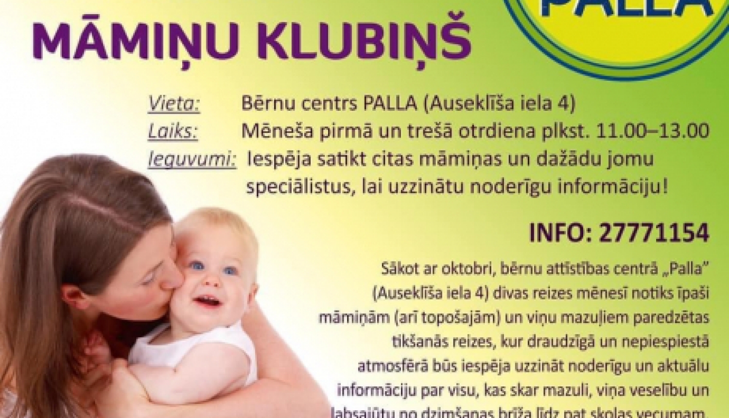Pašvaldība sniedz finansiālu atbalstu centram „ PALLA” māmiņu-mazuļu kluba nodarbību norisei