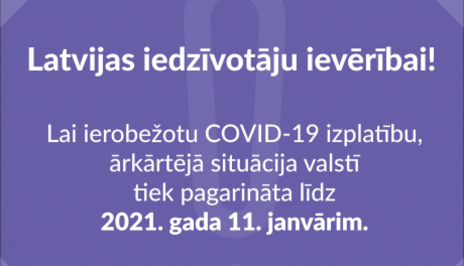 Līdz 11. janvārim pagarina ārkārtas stāvokli, ieviešot stingrākus drošības pasākumus