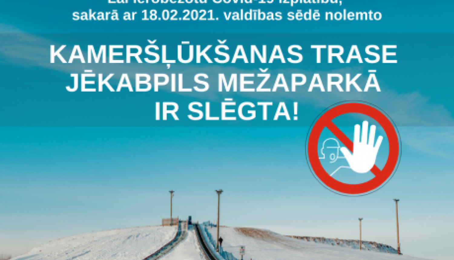 Kameršļūkšanas trase Jēkabpils Mežaparkā ir slēgta