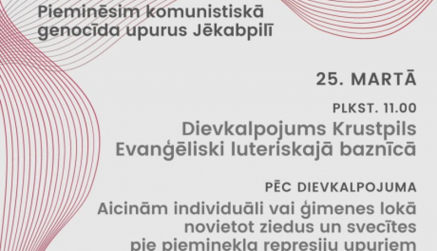25. martā pieminēsim 1949. gada deportācijas un komunistiskā genocīda upurus.