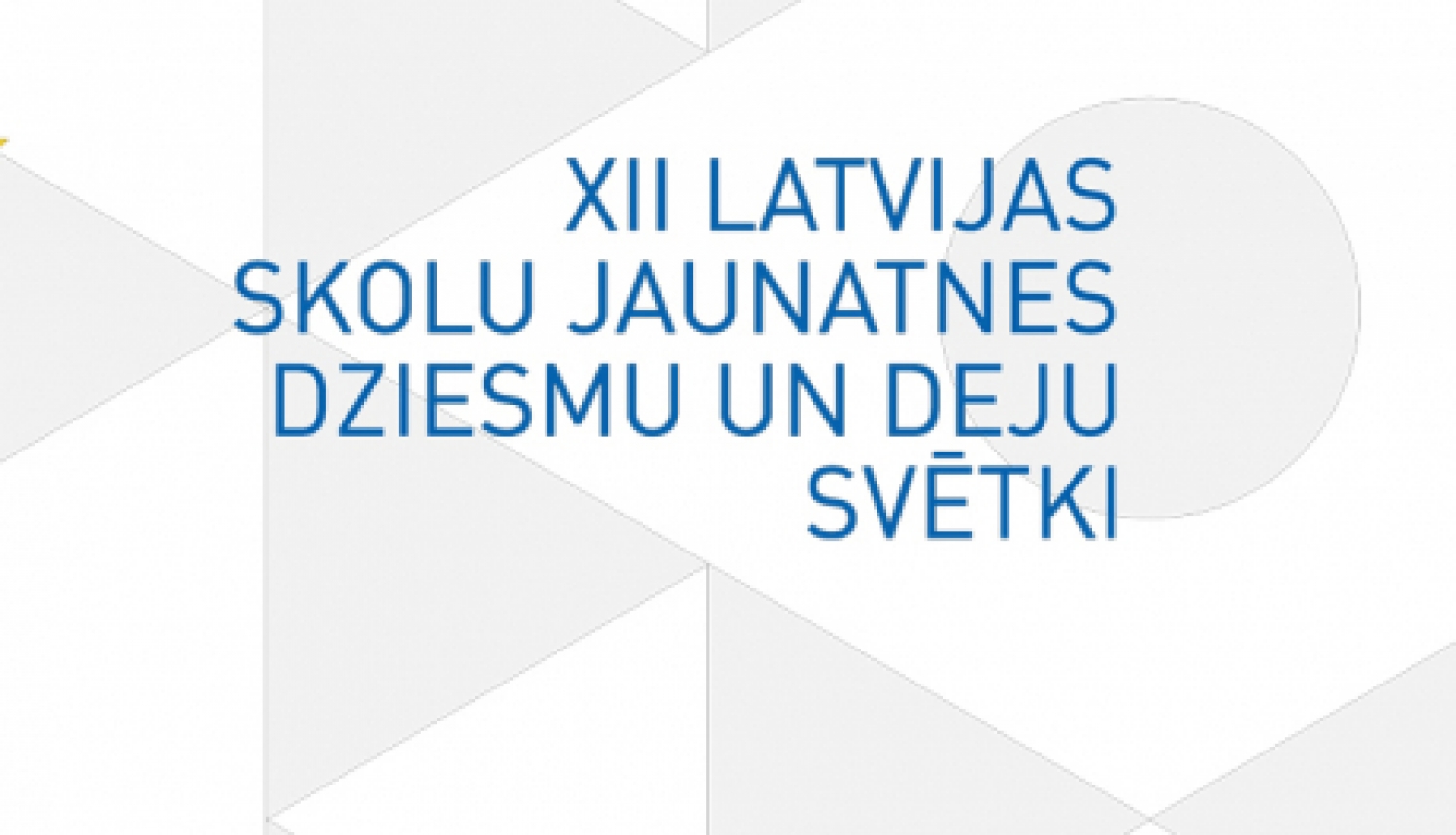Ceļš uz XII Latvijas skolu jauantnes dziesmu un deju svētkiem turpinās!