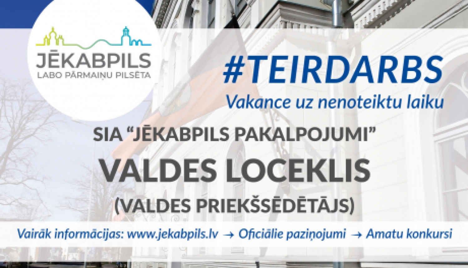 Turpinās konkurss uz SIA "Jēkabpils pakalpojumi" valdes locekļa (valdes priekšsēdētāja) amatu