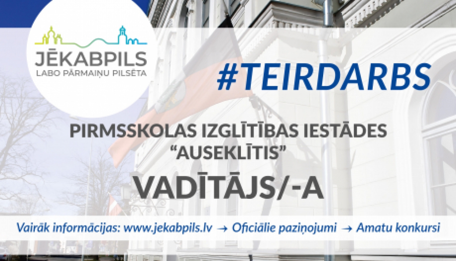 Turpinās konkurss uz pirmsskolas izglītības iestādes “Auseklītis” vadītāja amatu