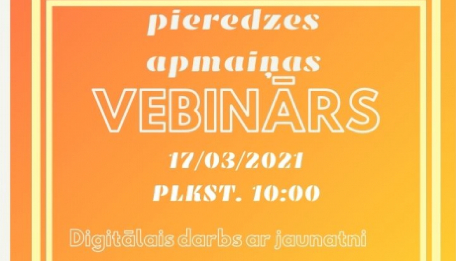 Projekta “KOPĀ vienā virzienā” ietvaros darbā ar jaunatni iesaistītos aicina uz pieredzes apmaiņas vebināru