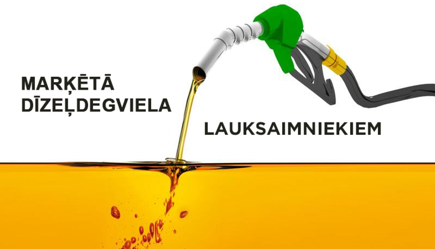 Degviela no uzpildes pistoles tek caurspīdīgā rezervuārā, pa virsu uzraksts marķētā dīzeļdegviela lauksaimniekiem