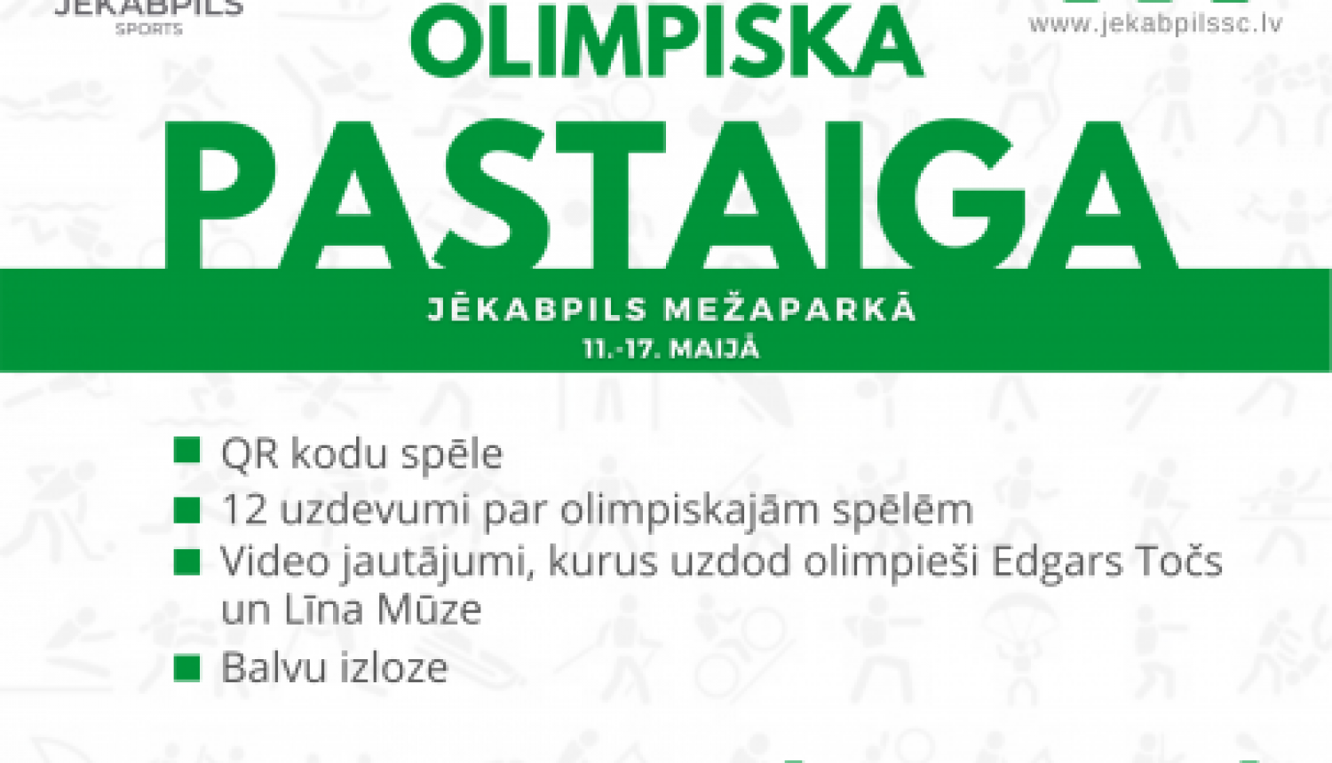 No 11. līdz 17. maijam Jēkabpils Mežaparkā ikviens var doties Olimpiskajā pastaigā