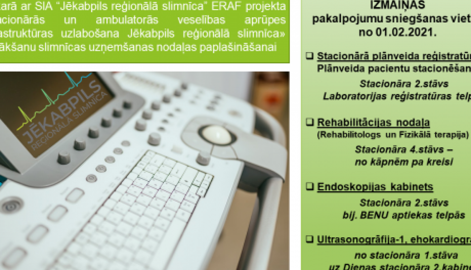 Aktuālā informācija par pakalpojumu sniegšanas vietām slimnīcā
