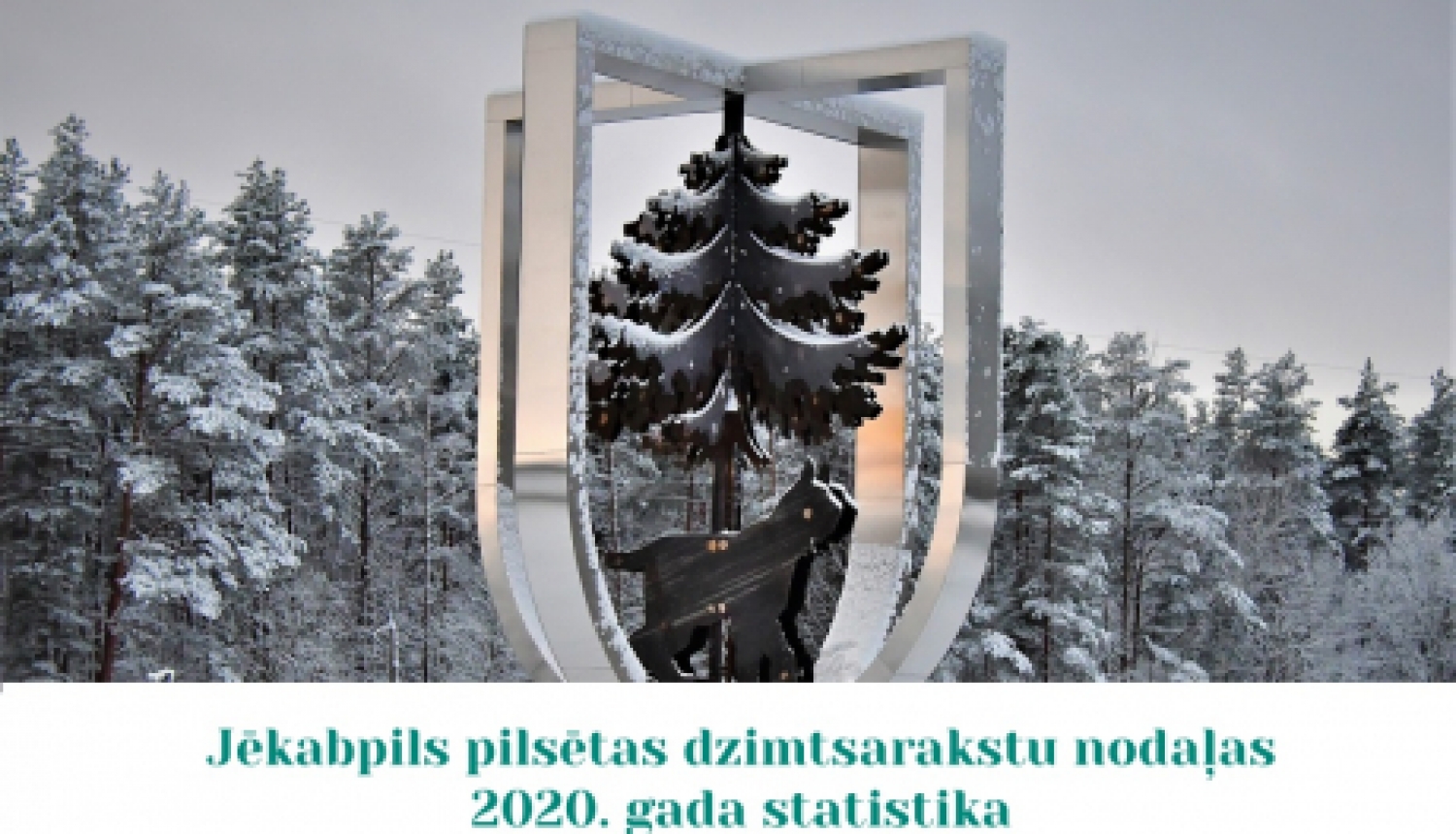 Apkopota Jēkabpils dzimtsarakstu nodaļas 2020.gada statistika