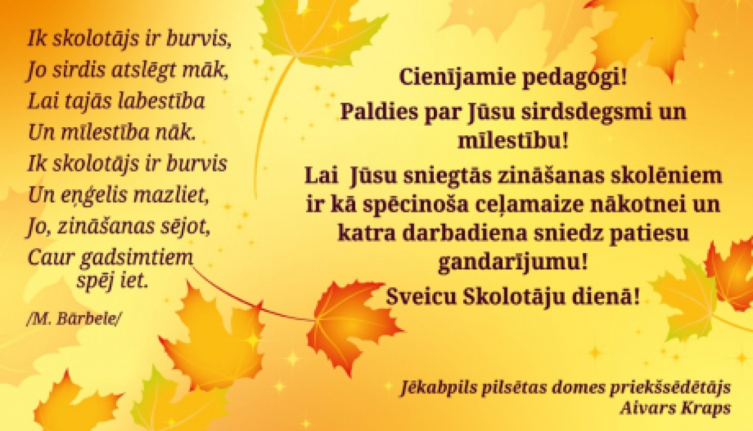 Sveiciens Skolotāju dienā!