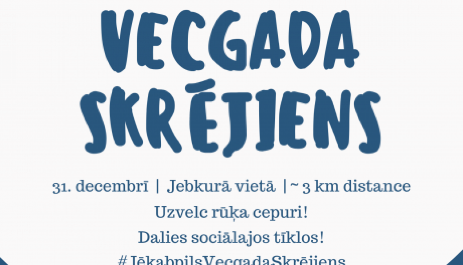 31. decembrī aicinām izskriet savu tradicionālā Vecgada skrējiena maršrutu